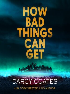 cover image of How Bad Things Can Get